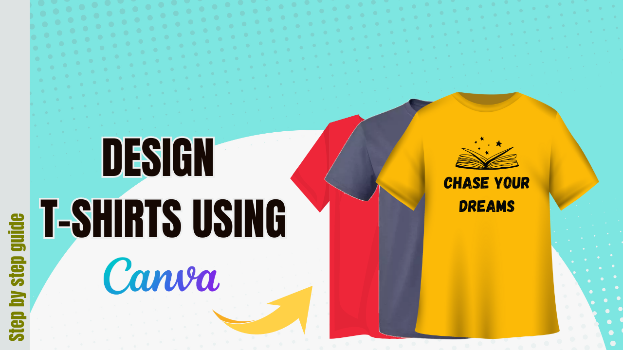 Designing Your Own T-Shirt with Canva: A Creative Guide